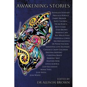 Awakening Stories -- Allison Brown